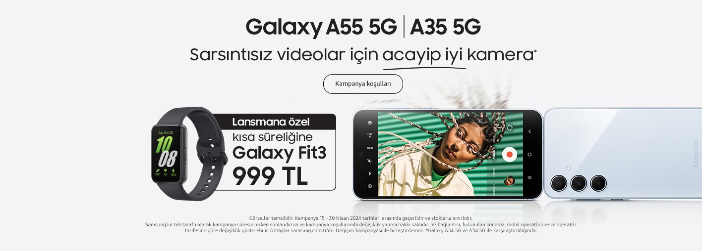 Galaxy A55 5G ve Galaxy A35 5G Kampanya Sayfası